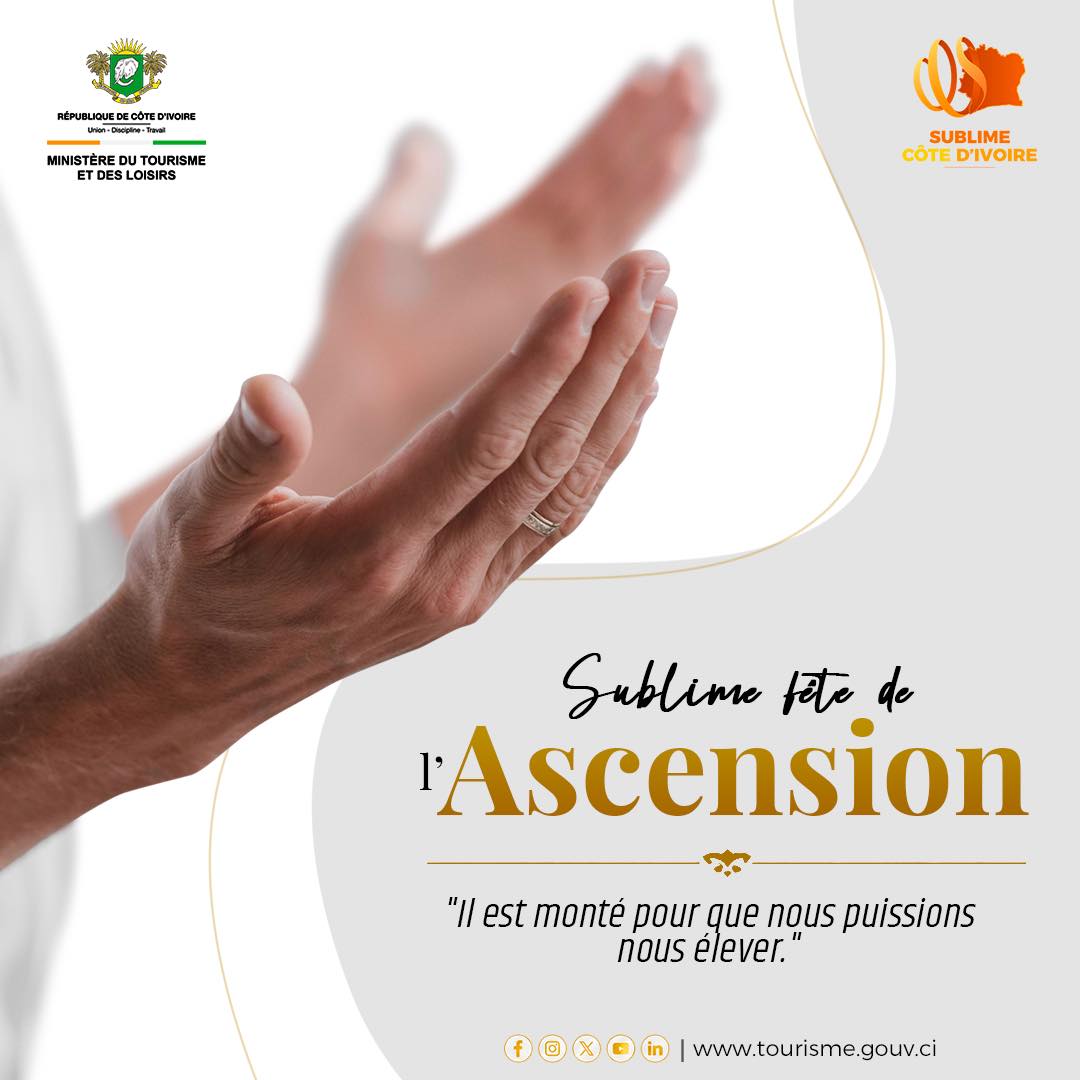 Le Ministère du Tourisme et des loisirs vous souhaite une sublime fête de l’Ascension.